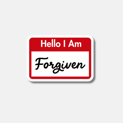 Hello I am Forgiven Sticker