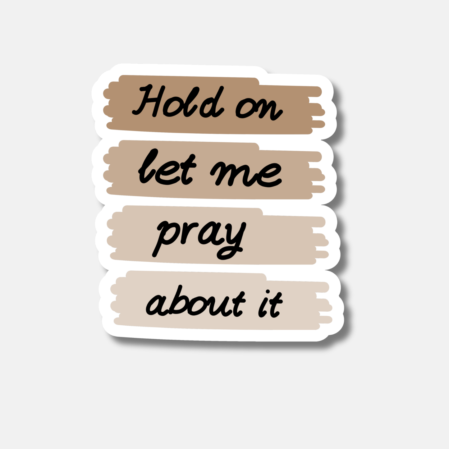 Hold On Sticker