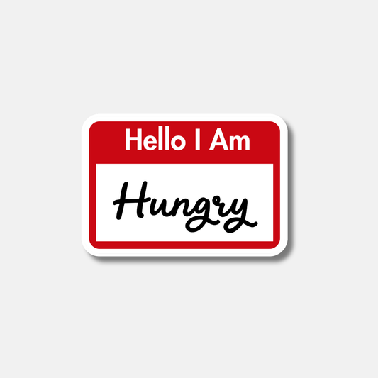 Hello I am hungry Sticker